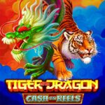 Tiger and Dragon Cash on Reels Slot
